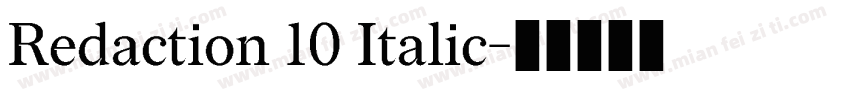 Redaction 10 Italic字体转换